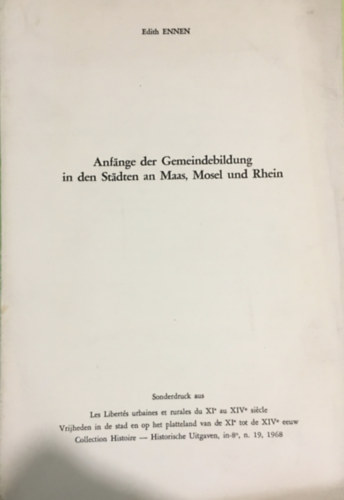 Anf�nge der Gemeindebildung in den St�dten an Maas, Mosel und Rhein
