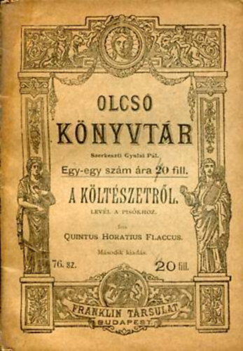 Quintus Horatius Flaccus - A költészetről levél a Pisókhoz