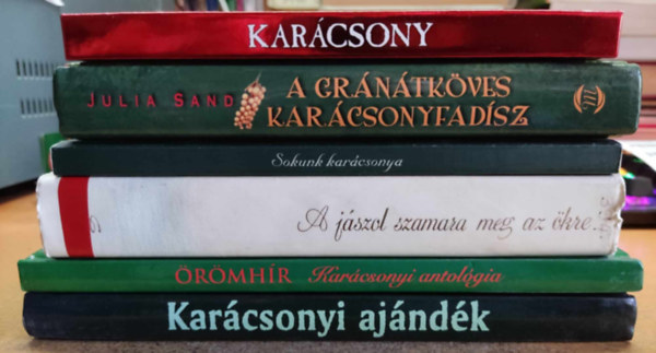 Hunyadi Csaba Zsolt, Julia Sand, Szondi Gy�rgy, Enyedy Gy�rgy, R�vai G�bor - 6 db kar�csony: ~ Az �nnep var�zsa; A gr�n�tk�ves kar�csonyfad�sz; Sokunk kar�csonya; A j�szol szamara meg az �kre; �r�mh�r; Kar�csonyi aj�nd�k