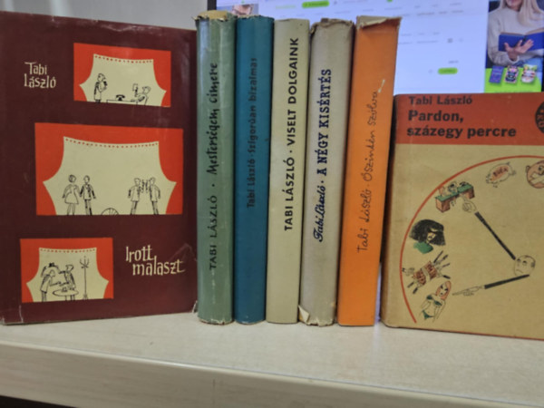 TAbi László - 7db Tabi László kötet, KÖNYVMENTŐ AJÁNLAT: Írott malaszt+ Mesterségem címere+ Szigorúan bizalmas+ Viselt dolgaink+ A négy kisértés+ Őszintén szólva+ Pardon, százegy perc