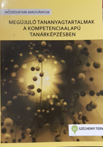 Estefnn Varga Magdolna - Megjul tananyagok a kompetencialap tanrkpzsben