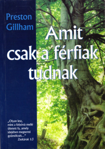 Preston Gillham - Amit csak a frfiak tudnak
