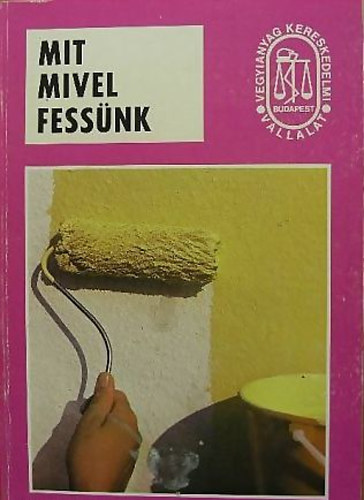 Virg; Grozdits; Nagy - Mit mivel fessnk