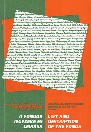 Andrs Edit - Pataki Gbor (szerk.) - A fondok jegyzke s lersa - List and Description of the Fonds