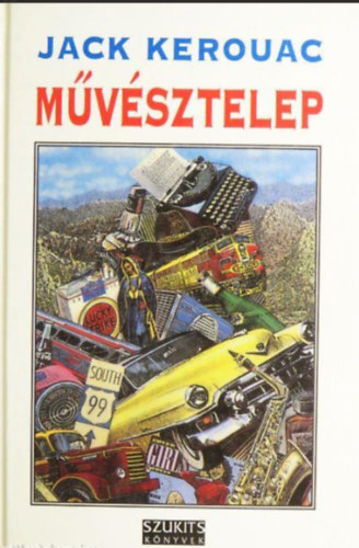 Jack Kerouac - Művésztelep