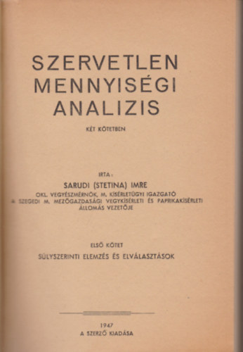 Sarudi (Stetina) Imre - Szervetlen mennyisgi analzis I.- Slyszerinti elemzs s elvlaszts