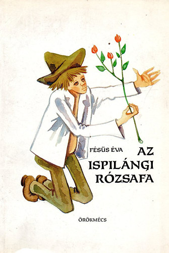 Fss va - Az ispilngi rzsafa