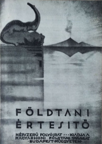 Belohorszky Lajos (szerk.) - Fldtani rtest, 1936 (I. j vf. 1-4. sz., teljes vfolyam egybektve)
