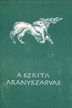 Lengyel Irina - A szkita aranyszarvas