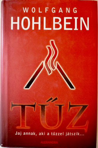 Wolfgang Hohlbein - Tűz