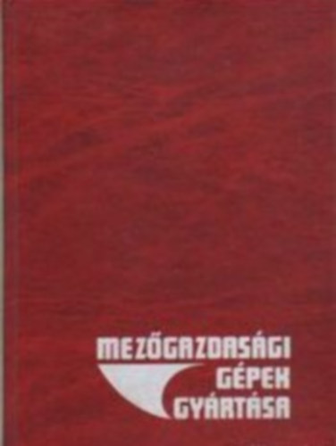 Dr. Beer Gy�rgy - Mez�gazdas�gi g�pek gy�rt�sa