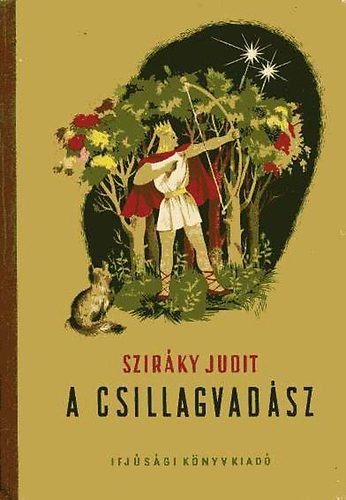 Szirky Judit - A csillagvadsz