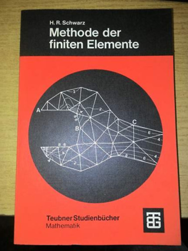 H.R. Schwarz - Methode der finiten Elemente