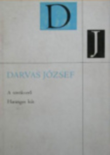 Darvas Jzsef - A trkver - Harangos kt