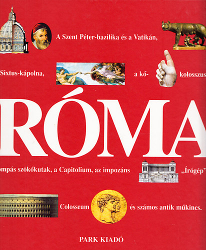 Menich Zsuzsa; Varga Zsuzsa (szerk.) - Róma