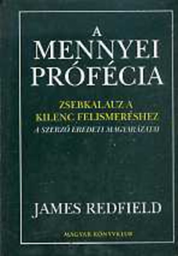 James Redfield - A mennyei prfcia (zsebkalauz)
