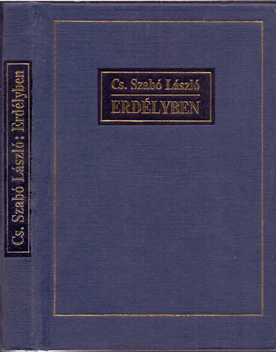 Cs. Szab� L�szl� - Erd�lyben