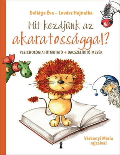 Deliga va, Lovsz Hajnalka - Mit kezdjnk az akaratossggal?