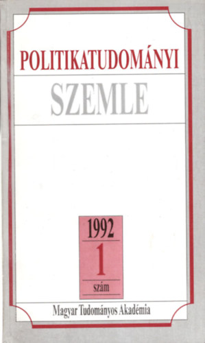 Bozki Andrs, Szab Mrton, Szab Mt - Politikatudomnyi szemle 1992 /1. szm