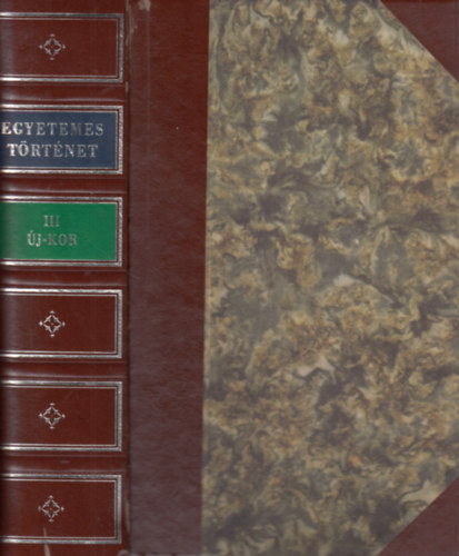 Hajnal Istv�n - Egyetemes t�rt�net III.: Az �jkor t�rt�nete (reprint)