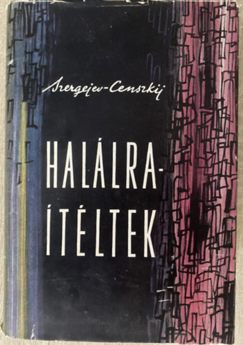 Szergejev- censzkij - Hal�lra�t�ltek