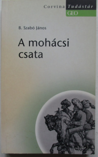 B. Szab� J�nos - A moh�csi csata
