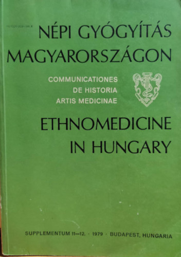 Antall-Buzinkay (szerk.) - Npi gygyts Magyarorszgon-Ethnomedicine in Hungary