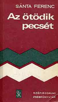 S�nta Ferenc - Az �t�dik pecs�t