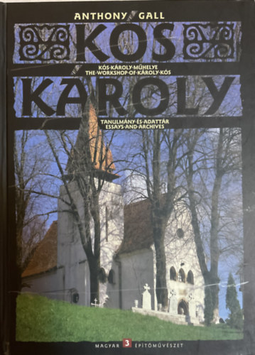 Anthony Gall - K�s K�roly m�helye (Tanulm�ny �s adatt�r)