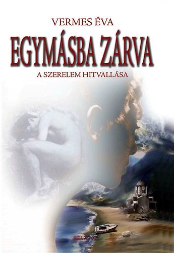 Vermes va - Egymsba zrva - A szerelem hitvallsa