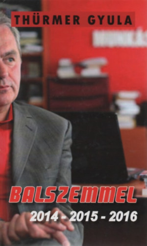 Thrmer Gyula - Balszemmel 2014-2015-2016