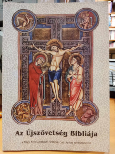 Szegedi L�szl� - �jsz�vets�g Bibli�ja