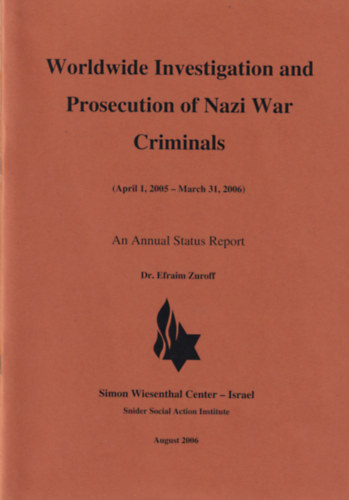 Dr. Efraim Zuroff - Worldwide Investigation and Prosecution of Nazi War Criminals