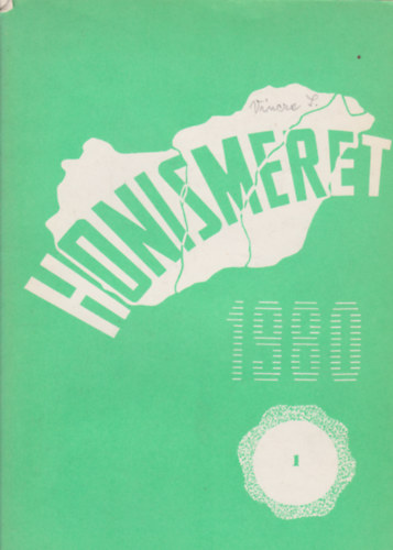 Szkely Gyrgy (szerk.) - Honismeret - 1980/1.