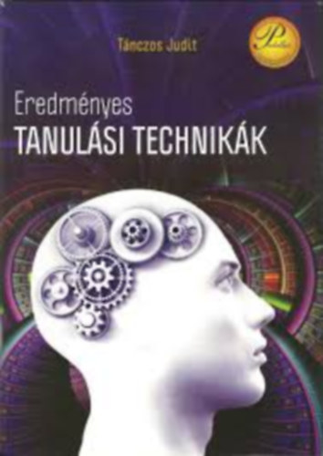 Tánczos Judit - Eredményes tanulási technikák