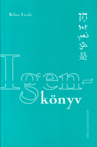 Kili�n L�szl� - Igenk�nyv - Essz�k