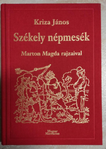 Kriza Jnos, Marton Magda - Szkely npmesk - Marton Magda rajzaival
