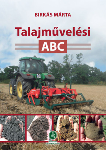 Birk�s M�rta - Talajm�vel�si ABC