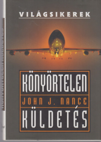 John J. Nance - Knyrtelen kldets