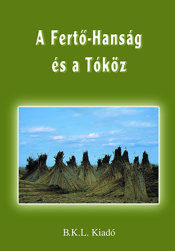 A Fertő-Hanság és Tóköz