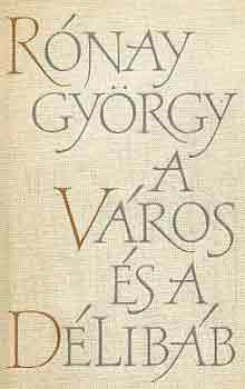 R�nay Gy�rgy - A v�ros �s a d�lib�b