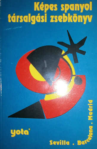 Yota Kft. - K�pes spanyol t�rsalg�si zsebk�nyv