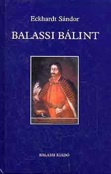 Eckhardt Sndor - Balassi Blint