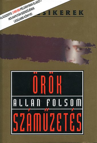 Allan Folsom - Örök száműzetés