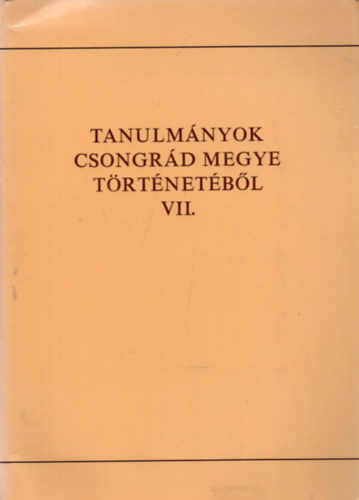 Bodn�r B�la dr. - H�dmez�v�s�rhelynek �s k�rny�k�nyek f�ldrajzi nevei (Tanulm�nyok Csongr�d megye t�rt�net�b�l VII.)