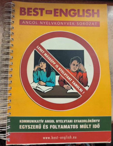 Best of English - Kommunikat�v angol nyelvtan (Egyszer� �s folyamatos m�lt id�)