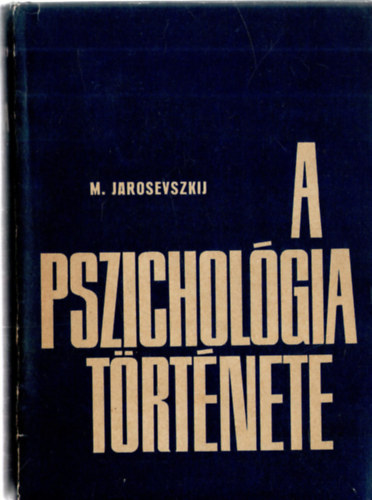 Mihail Jarosevszkij - A pszicholgia trtnete