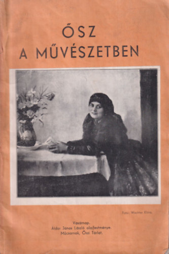 Szász Károly István (szerk.) - Ősz a művészetben