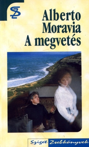 Alberto Moravia - A megvetés