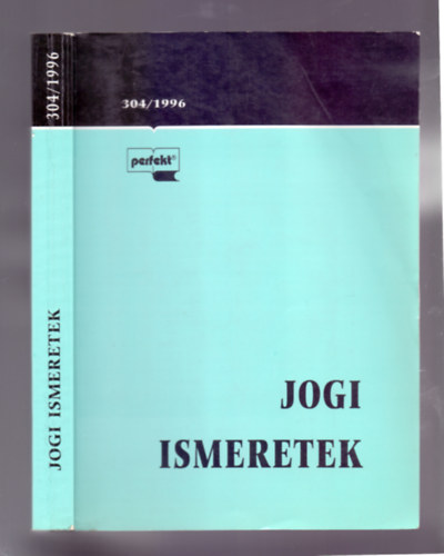 Kkesi Lszl dr. (szerk.) - Jogi ismeretek
